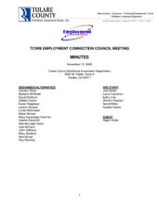 Employment Connection Council Meeting Minutes November 15, 2006 TCWIB EMPLOYMENT CONNECTION COUNCIL MEETING  MINUTES