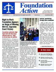 Foundation Action The bi-monthly newsletter of the National Right to Work Legal Defense Foundation, Inc.