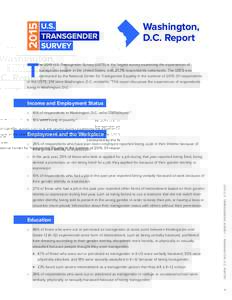 Washington, D.C. Report T  he 2015 U.S. Transgender Survey (USTS) is the largest survey examining the experiences of