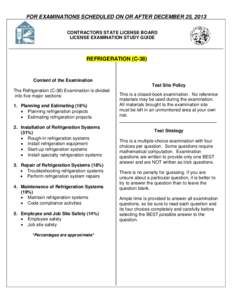 FOR EXAMINATIONS SCHEDULED ON OR AFTER DECEMBER 25, 2013 a. CONTRACTORS STATE LICENSE BOARD LICENSE EXAMINATION STUDY GUIDE  REFRIGERATION (C-38)