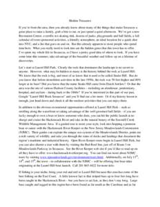 Secaucus /  New Jersey / Bergen County /  New Jersey / New Jersey Meadowlands Commission / New Jersey Meadowlands / Snake Hill / Laurel Hill / Hackensack River / Laurel /  Maryland / Hackensack /  New Jersey / Geography of New Jersey / Hudson County /  New Jersey / New Jersey