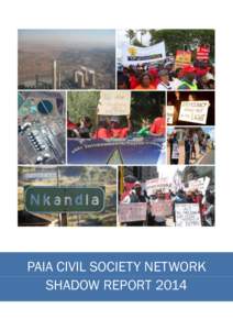 PAIA CIVIL SOCIETY NETWORK SHADOW REPORT 2014 TABLE OF CONTENTS INTRODUCTION .............................................................................................................................. 1 PAIA REQUEST 