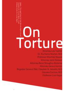 Adalah – The Legal Center for Arab Minority Rights in Israel Physicians for Human Rights – Israel Al Mezan Center for Human Rights On Torture