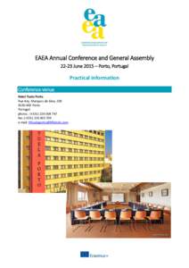 EAEA Annual Conference and General AssemblyJune 2015 – Porto, Portugal Practical information Conference venue Hotel Tuela Porto