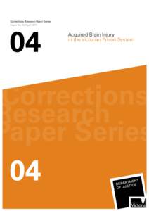 Corrections Research Paper Series Paper No. 04 April[removed]Acquired Brain Injury