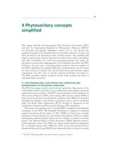 39  4 Phytosanitary concepts simplified  This chapter describes the International Plant Protection Convention (IPPC)