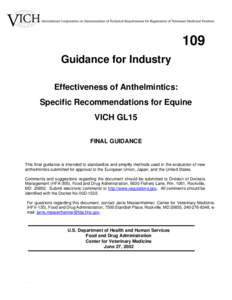 Guidance for Industry #109:  Effectiveness of Anthelmintics:  Specific Recommendations for Equine - VICH GL15 - Final Guidance, June 27, 2002