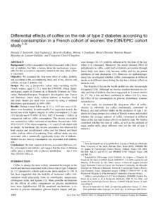 Differential effects of coffee on the risk of type 2 diabetes according to meal consumption in a French cohort of women: the E3N/EPIC cohort study1–3 Daniela S Sartorelli, Guy Fagherazzi, Beverley Balkau, Marina S Toui