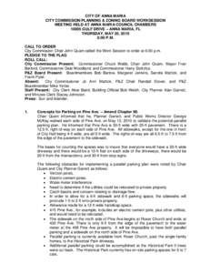 CITY OF ANNA MARIA CITY COMMISSION/PLANNING & ZONING BOARD WORKSESSION MEETING HELD AT ANNA MARIA COUNCIL CHAMBERS[removed]GULF DRIVE – ANNA MARIA, FL THURSDAY, MAY 20, 2010 6:00 P.M.