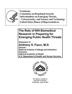 Role of NIH Biomedical Research in Preparing for Emerging Public Health Threats - Testimony of Anthony S. Fauci, April 18, 2007