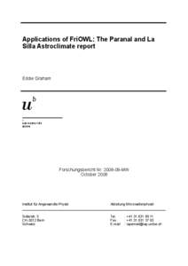 Applications of FriOWL: The Paranal and La Silla Astroclimate report Eddie Graham  Forschungsbericht NrMW