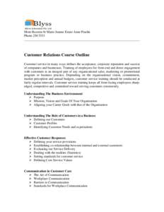 Mont Buxrton 0r Marie Jeanne Estate Anne Praslin Phone[removed]________________________________________________________________________ Customer Relations Course Outline Customer service in many ways defines the accepta