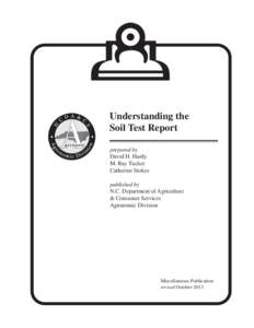 Understanding the Soil Test Report prepared by David H. Hardy M. Ray Tucker Catherine Stokes