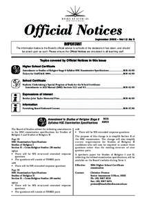 Official Notices September 2003 – Vol 12 No 5 IMPORTANT The information below is the Board’s official advice to schools of the decisions it has taken, and should be acted upon as such. Please ensure the Official Noti