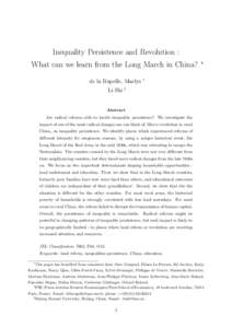 Inequality Persistence and Revolution : What can we learn from the Long March in China? de la Rupelle, Maelys Li Shi  ∗