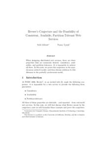 Brewer’s Conjecture and the Feasibility of Consistent, Available, Partition-Tolerant Web Services Seth Gilbert∗  Nancy Lynch∗