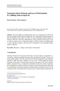 Found Phys: 179–189 DOIs10701Nonconservation of Energy and Loss of Determinism II. Colliding with an Open Set David Atkinson · Porter Johnson