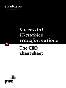 Successful IT-enabled transformations The CXO cheat sheet