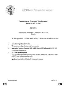 ACP-EU JOINT PARLIAMENTARY ASSEMBLY  Committee on Economic Development, Finance and Trade MINUTES of the meeting of Saturday 15 June from[removed]to 18.00