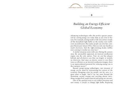 from World on the Edge: How to Prevent Environmental and Economic Collapse, by Lester R. Brown © 2011 Earth Policy Institute 8
