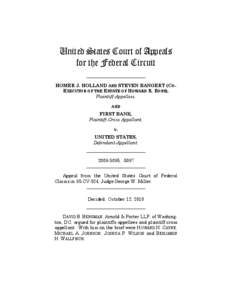 United States Court of Appeals for the Federal Circuit __________________________ HOMER J. HOLLAND AND STEVEN BANGERT (COEXECUTOR OF THE ESTATE OF HOWARD R. ROSS), Plaintiff-Appellees, AND