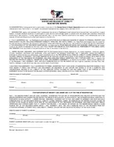 KANSAS CANOE & KAYAK ASSOCIATION WAIVER AND RELEASE OF LIABILITY READ BEFORE SIGNING IN CONSIDERATION of being permitted to participate in any way in the Kansas Canoe & Kayak Association sports and recreation program and