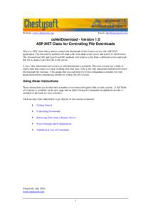 Website: www.chestysoft.com  Email:  csNetDownload - Version 1.0 ASP.NET Class for Controlling File Downloads