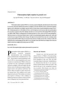 Original Article  Polymorphous light eruption in ground crew Gp Capt PS Murthy*, Col PK Kar+, Wg Cdr S Grover#, Wg Cdr R Rajagopal**  ABSTRACT