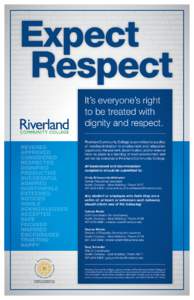 It’s everyone’s right to be treated with dignity and respect. REVERED APPROVED CONSIDERED