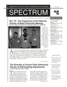 COMMITTEE ON THE STA TUS OF MINORITIES IN ASTRONOMY  J UNE 2004 SPECTRUM A report on underrepresented minorities in astronomy