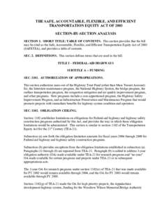 National Highway System / Transportation Equity Act for the 21st Century / Metropolitan planning organization / Federal Highway Administration / Transport / Contemporary history / Humanities / Surface and Air Transportation Programs Extension Act / Presidency of Barack Obama / 109th United States Congress / Safe /  Accountable /  Flexible /  Efficient Transportation Equity Act: A Legacy for Users