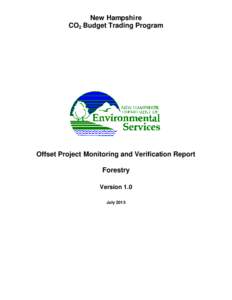 New Hampshire CO2 Budget Trading Program Offset Project Monitoring and Verification Report Forestry Version 1.0