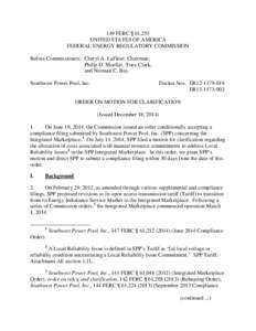 149 FERC ¶ 61,253 UNITED STATES OF AMERICA FEDERAL ENERGY REGULATORY COMMISSION Before Commissioners: Cheryl A. LaFleur, Chairman; Philip D. Moeller, Tony Clark, and Norman C. Bay.