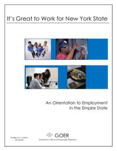 It’s Great to Work for New York State  An Orientation to Employment in the Empire State  Andrew M. Cuomo