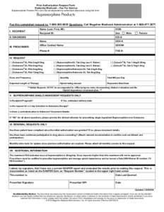 Prior Authorization Request Form Kentucky Medicaid – Fee For Service Buprenorphine Product PA’s can only be requested by authorized physicians using this form.  Buprenorphine Products