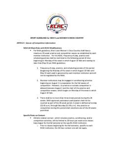 SPORT GUIDELINES for MEN’S and WOMEN’S CROSS COUNTRY    ARTICLE I: Season of Competition Information     NAIA 24 Week Rule with KCAC Modifications:  • Per NAIA guidelines, Men’s and W