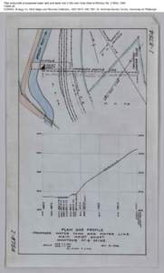 Plan and profile of proposed water tank and water line in the main hoist shaft at Montour No. 4 Mine, 1936 Folder 29 CONSOL Energy Inc. Mine Maps and Records Collection, [removed], AIS[removed], Archives Service Center, U