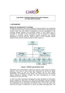 Case Study: Institution-Based Information Systems Lao Agriculture Database 1. BACKGROUND Reason for development of a strategy The National Agriculture and Forestry Research Institute (NAFRI) was established