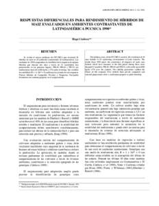 AGRONOMÍA MESOAMERICANA 3: RESPUESTAS DIFERENCIALES PARA RENDIMIENTO DE HÍBRIDOS DE MAIZ EVALUADOS EN AMBIENTES CONTRASTANTES DE LATINOAMÉRICA PCCMCA 1990* Hugo Córdova**