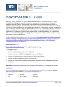 Bullying / Social psychology / Persecution / Aggression / Cyber-bullying / School bullying / Workplace bullying / Ethics / Abuse / Behavior