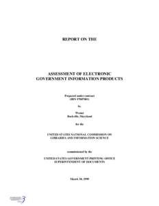 REPORT ON THE ASSESSMENT OF ELECTRONIC GOVERNMENT INFORMATION PRODUCTS - Executive Summary