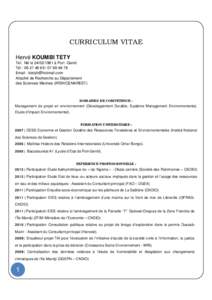 CURRICULUM VITAE Hervé KOUMBI TETY Tel: Né le à Port -Gentil Tél : Email :  Attaché de Recherche au Département