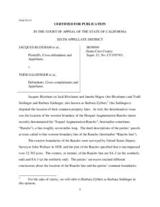 Filed[removed]CERTIFIED FOR PUBLICATION IN THE COURT OF APPEAL OF THE STATE OF CALIFORNIA SIXTH APPELLATE DISTRICT JACQUES BLOXHAM et al.,
