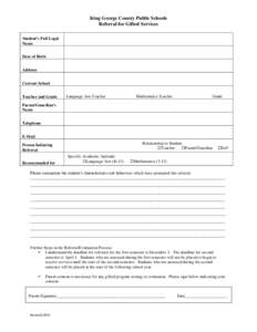 King George County Public Schools Referral for Gifted Services Student’s Full Legal Name Date of Birth Address