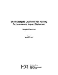 Scope of Services, Shell Eastgate Crude-by-Rail Facility proposal, Anacortes Washington | Environmental Impact Statement | SEPA Review