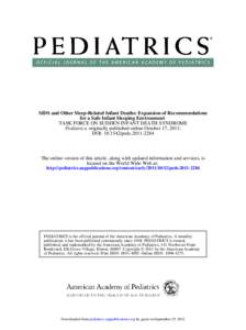 SIDS and Other Sleep-Related Infant Deaths: Expansion of Recommendations for a Safe Infant Sleeping Environment TASK FORCE ON SUDDEN INFANT DEATH SYNDROME Pediatrics; originally published online October 17, 2011; DOI: 10
