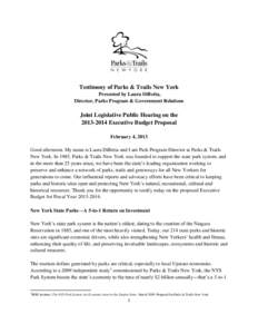 Testimony of Parks & Trails New York Presented by Laura DiBetta, Director, Parks Program & Government Relations Joint Legislative Public Hearing on the[removed]Executive Budget Proposal