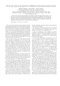 On the time scales in the approach to equilibrium of macroscopic quantum systems 1 Sheldon Goldstein1 , Takashi Hara2 , and Hal Tasaki3  Departments of Mathematics and Physics, Rutgers University,