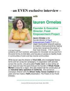 – an EVEN exclusive interview – with lauren Ornelas Founder & Executive Director, Food