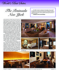 The Peninsula New York THE PENINSULA NEW YORK OCCUPIES AN elegantly restored, 23-story Beaux-Arts landmark building on Fifth Avenue in the heart of Manhattan’s prestigious shopping, cultural, and business neighborhoods